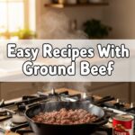 Easy Recipes With Ground Beef
