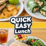 Quick Easy Lunch