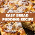 Easy Bread Pudding Recipe