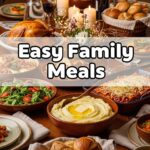 Easy Family Meals