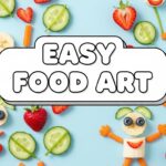 Easy Food Art