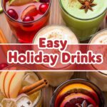 Easy Holiday Drinks
