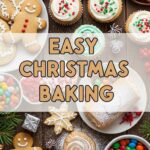 Easy Christmas Baking
