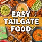 Easy Tailgate Food