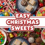 Easy Christmas Sweets