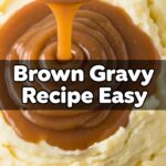 Brown Gravy Recipe Easy
