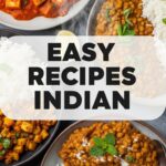Easy Recipes Indian