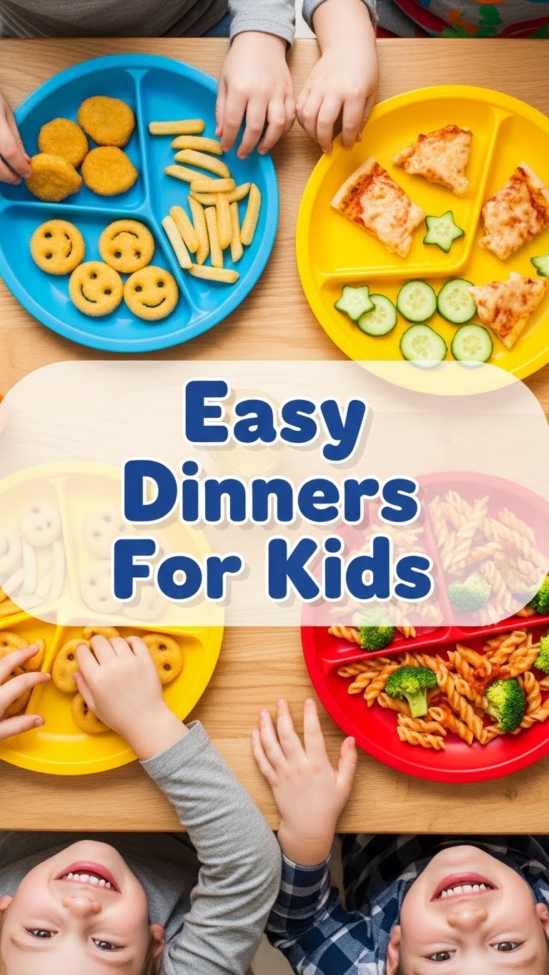Easy Dinners For Kids