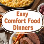 Easy Comfort Food Dinners