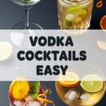 Vodka Cocktails Easy