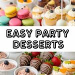 Easy Party Desserts
