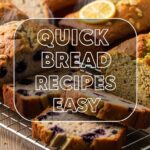 Quick Bread Recipes Easy