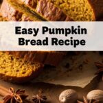 Easy Pumpkin Bread Recipe