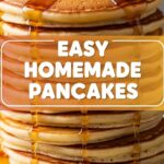 Easy Homemade Pancakes