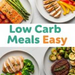 Low Carb Meals Easy