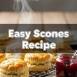 Easy Scones Recipe