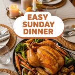 Easy Sunday Dinner