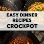 Easy Dinner Recipes Crockpot