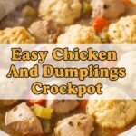 Easy Chicken And Dumplings Crockpot