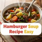 Hamburger Soup Recipe Easy