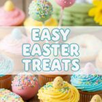 Easy Easter Treats
