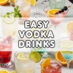 Easy Vodka Drinks