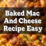 Baked Mac And Cheese Recipe Easy