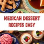 Mexican Dessert Recipes Easy
