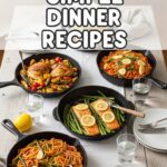 Easy Simple Dinner Recipes