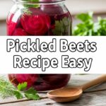 Pickled Beets Recipe Easy