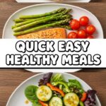 Quick Easy Healthy Meals