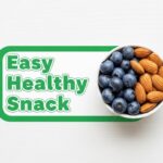 Easy Healthy Snack