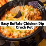 Easy Buffalo Chicken Dip Crock Pot
