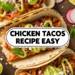 Chicken Tacos Recipe Easy