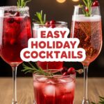 Easy Holiday Cocktails