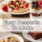 Easy Desserts To Make