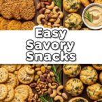 Easy Savory Snacks