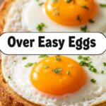Over Easy Eggs