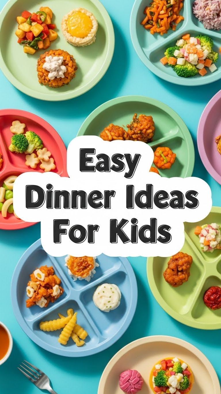 Easy Dinner Ideas For Kids