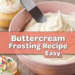 Buttercream Frosting Recipe Easy