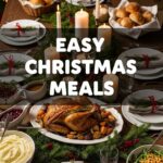 Easy Christmas Meals