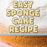 Easy Sponge Cake Recipe