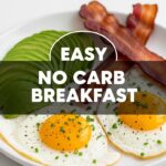 Easy No Carb Breakfast