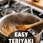 Easy Teriyaki Sauce