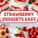 Strawberry Desserts Easy