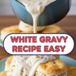 White Gravy Recipe Easy