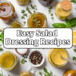 Easy Salad Dressing Recipes