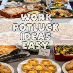 Work Potluck Ideas Easy