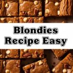 Blondies Recipe Easy