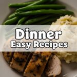 Dinner Easy Recipes